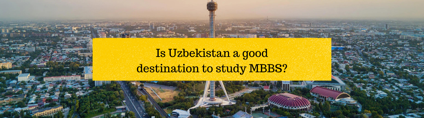 Khadesi Sex Video - Is Uzbekistan a good destination to study MBBS?